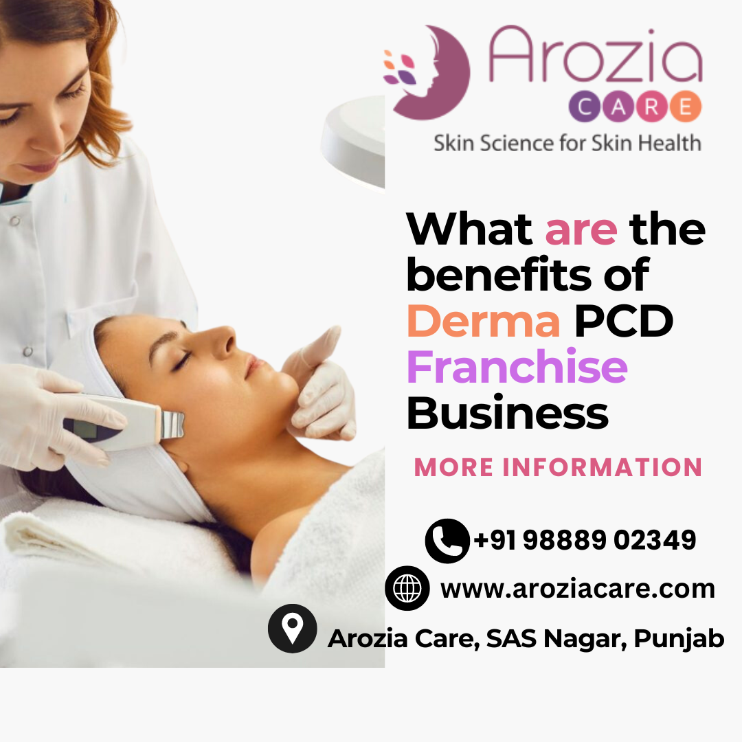 What are the benefits of Derma PCD Franchise Business?