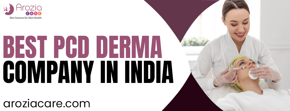 best PCD derma Company in India